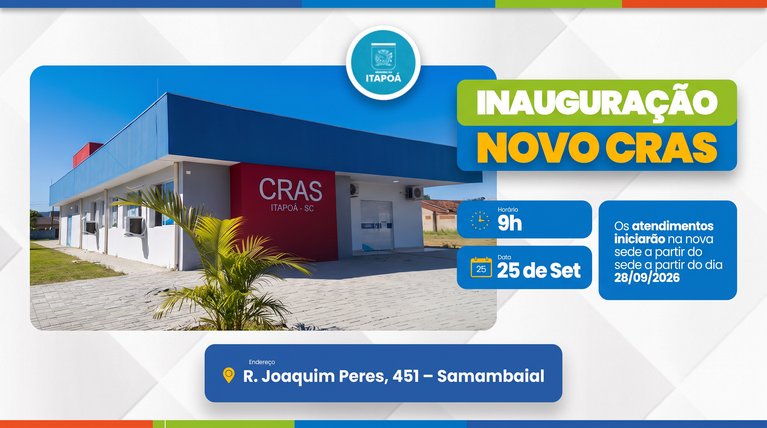 CRAS de Itapoá inaugura nova sede no bairro Samambaial